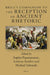 Brill's Companion to the Reception of Ancient Rhetoric by Sophia Papaioannou