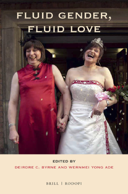 Fluid Gender, Fluid Love by Deirdre Byrne