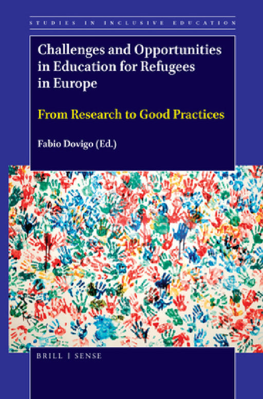 Challenges and Opportunities in Education for Refugees in Europe by Fabio Dovigo