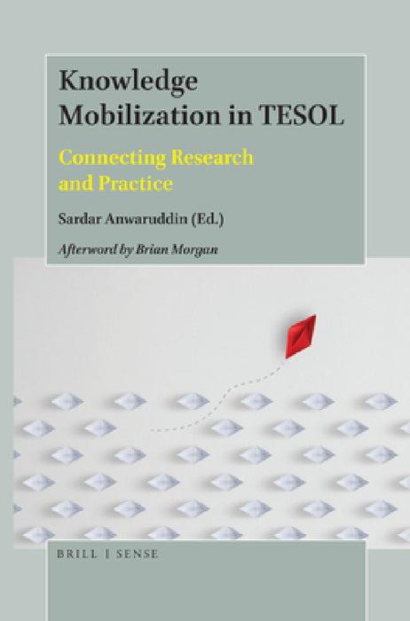 Knowledge Mobilization in TESOL by Sardar M. Anwaruddin