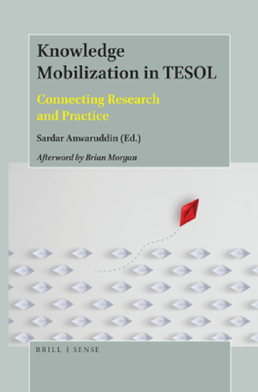 Knowledge Mobilization in TESOL by Sardar M. Anwaruddin