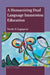 A Humanizing Dual Language Immersion Education by Yvette V. Lapayese