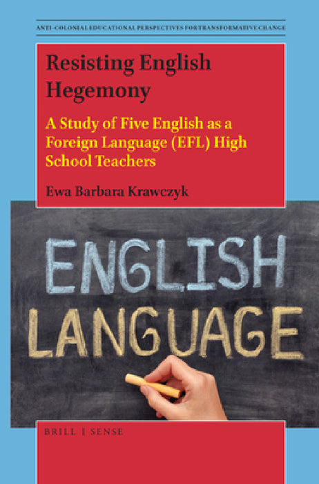 Resisting English Hegemony by Ewa Krawczyk