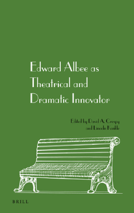 Edward Albee as Theatrical and Dramatic Innovator by David Crespy