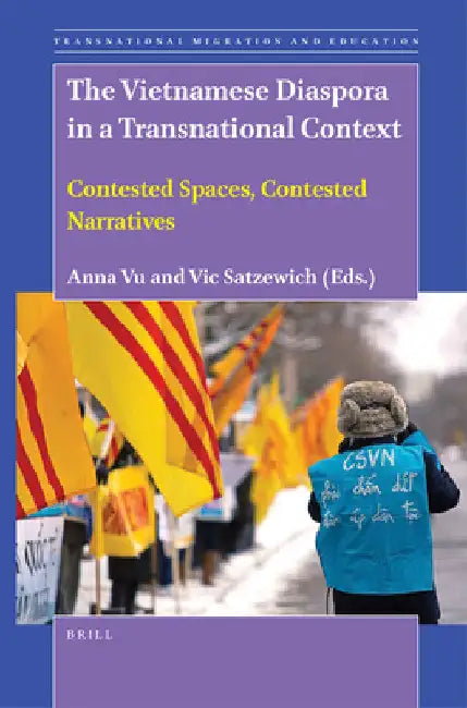 The Vietnamese Diaspora in a Transnational Context by Anna Vu
