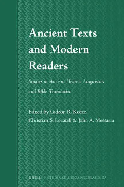 Ancient Texts and Modern Readers by Gideon Kotzé