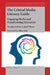 The Critical Media Literacy Guide: Engaging Media and Transforming Education by Douglas Kellner, Jeff Share