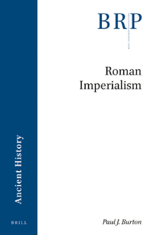 Roman Imperialism by Paul Burton