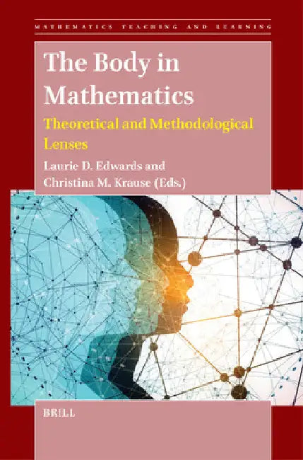 The Body in Mathematics by Laurie Edwards
