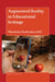 Augmented Reality in Educational Settings by Theodosia Prodromou