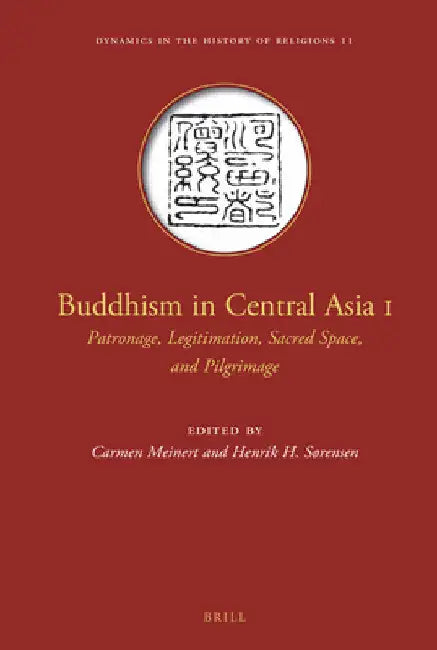 Buddhism in Central Asia I by Carmen Meinert