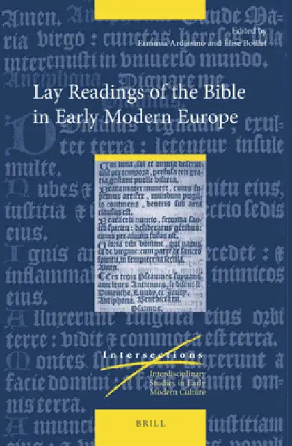 Lay Readings of the Bible in Early Modern Europe by Erminia Ardissino