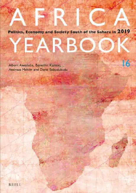 Africa Yearbook Volume 16 by Albert K. Awedoba