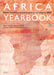 Africa Yearbook Volume 16 by Albert K. Awedoba