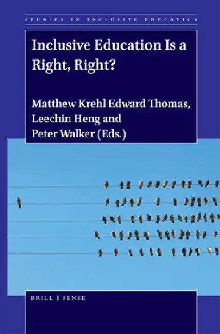 Inclusive Education Is a Right, Right? by Matthew Thomas