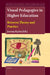 Visual Pedagogies in Higher Education by Joanna Kędra