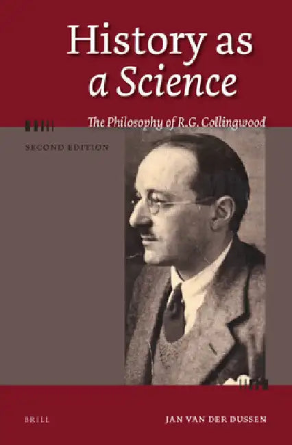 History as a Science by Jan Van Der Dussen