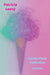 Candy Floss Collection by Patricia Leavy