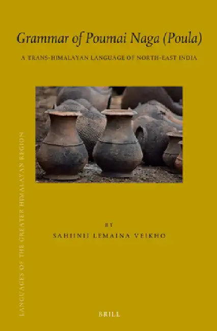 Grammar of Poumai Naga (Poula) by Sahiinii Lemaina Veikho