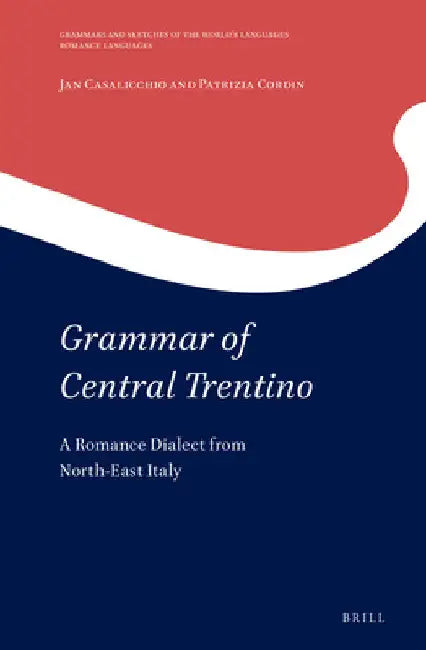 Grammar of Central Trentino by Jan Casalicchio