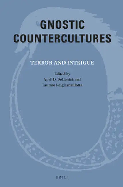 Gnostic Countercultures by April Deconick