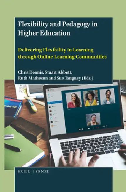 Flexibility and Pedagogy in Higher Education by Chris Dennis