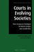 Courts in Evolving Societies by Ragna Aarli