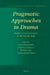 Pragmatic Approaches to Drama by Gunther Martin