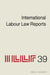 International Labour Law Reports, Volume 39 by Jane Aeberhard-Hodges