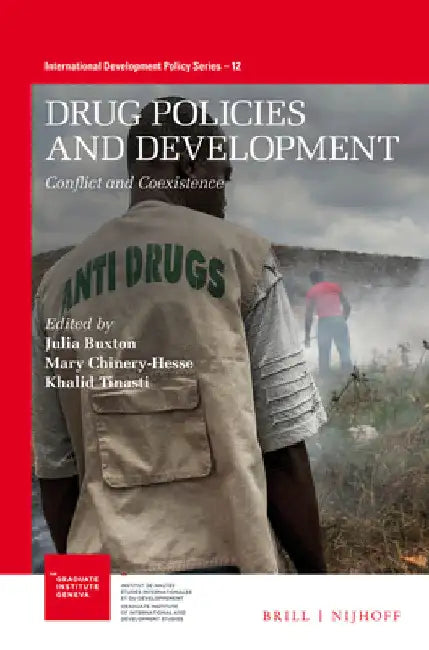 Drug Policies and Development by Julia Buxton