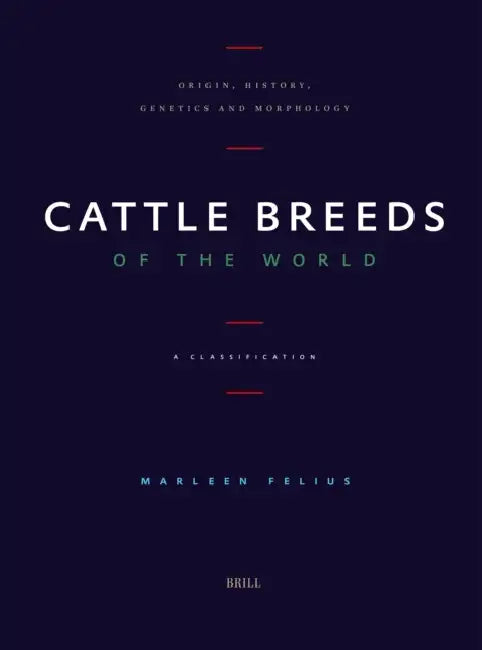 Cattle Breeds of the World by Marleen Felius