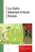 Liu Zaifu: Selected Critical Essays by Zaifu Liu, Howard Y. F. Choy, Jianmei Liu