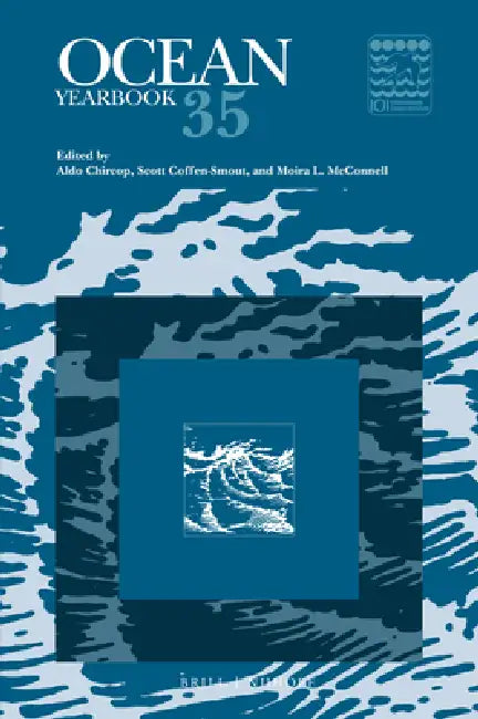 Ocean Yearbook 35 by Aldo Chircop, Scott Coffen-Smout, Moira L. McConnell