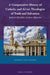 A Comparative History of Catholic and As'arī Theologies of Truth and Salvation by Mohammed Gamal Abdelnour