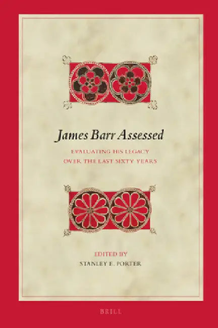 James Barr Assessed by Stanley E. Porter