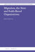 Migration, the State and Faith-Based Organizations by Dario Dzananovic