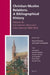 Christian-Muslim Relations. A Bibliographical History Volume 19. Sub-Saharan Africa and Latin America (1800-1914) by David Thomas