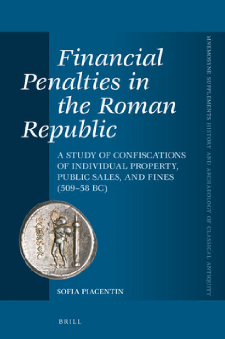 Financial Penalties in the Roman Republic by Sofia Piacentin