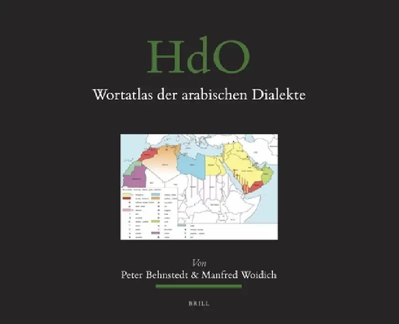Wortatlas Der Arabischen Dialekte (Set) by Peter Behnstedt, Manfred Woidich