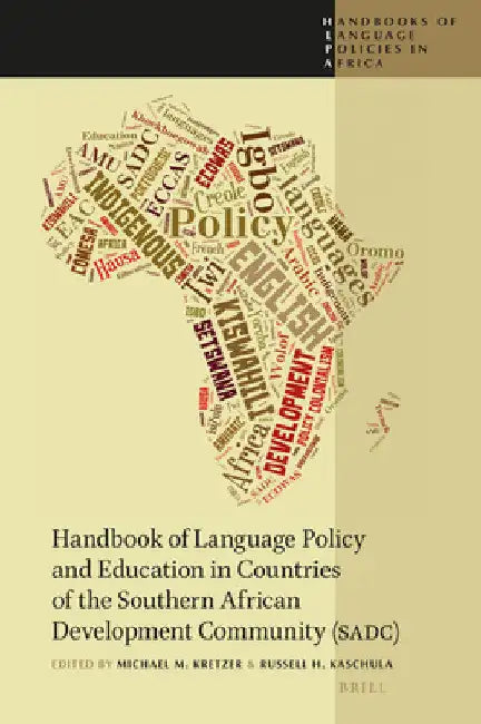 Handbook of Language Policy and Education in Countries of the Southern African Development Community (SADC) by Michael Kretzer
