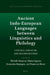 Ancient Indo-European Languages between Linguistics and Philology by Michele Bianconi