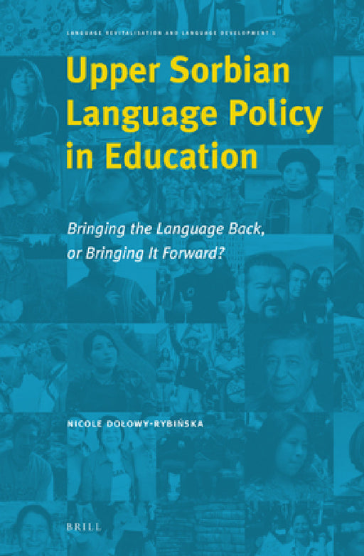 Upper Sorbian Language Policy in Education by Nicole Dolowy-Rybińska