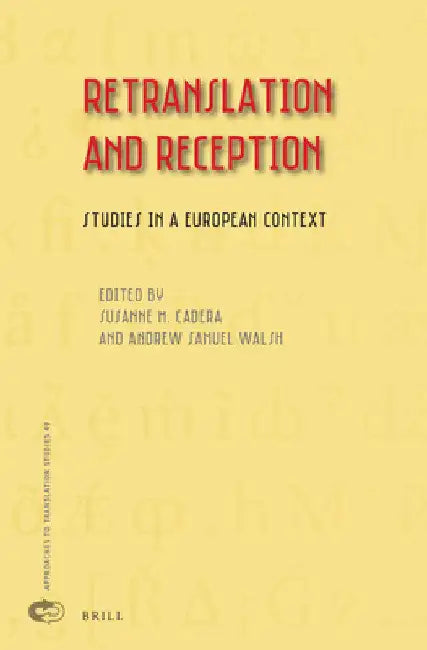 Retranslation and Reception by Susanne M. Cadera