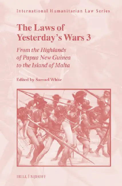 The Laws of Yesterday's Wars 3 by Samuel White