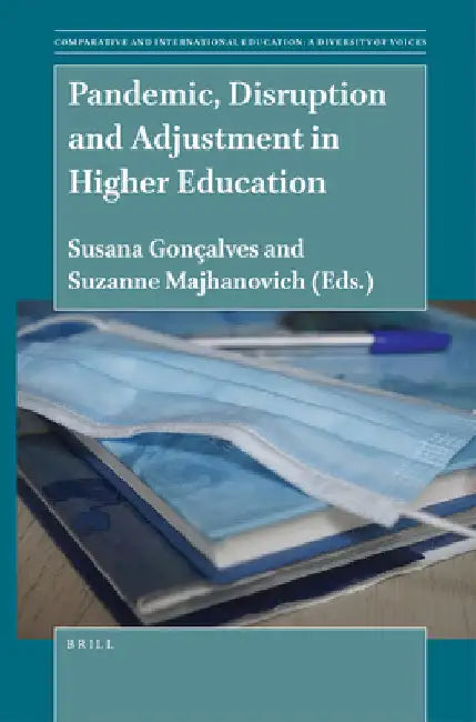 Pandemic, Disruption and Adjustment in Higher Education by Susana Gonçalves