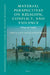 Material Perspectives on Religion, Conflict, and Violence by Lucien Liere