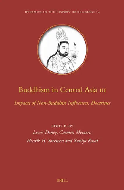 Buddhism in Central Asia III by Lewis Doney