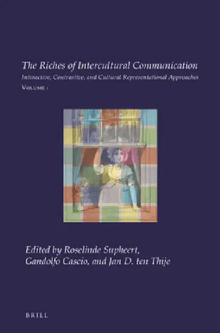 The Riches of Intercultural Communication by Roselinde Supheert