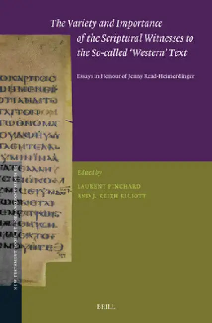 The Variety and Importance of the Scriptural Witnesses to the So-called 'Western' Text by Laurent Pinchard