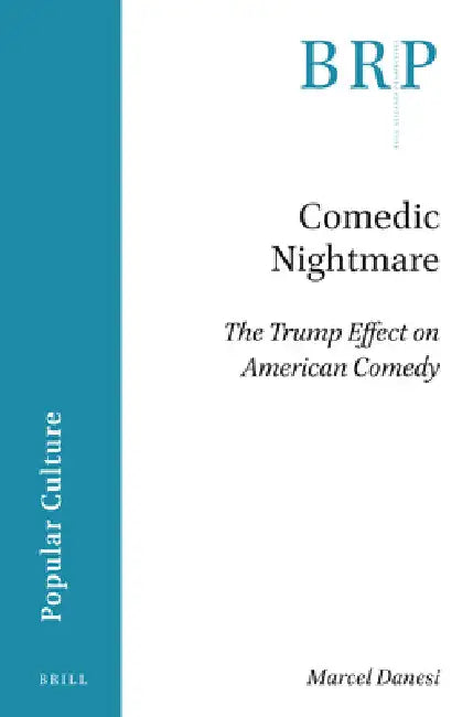Comedic Nightmare by Marcel Danesi
